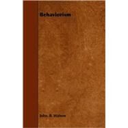 Behaviorism by Watson, John B., 9781443752688