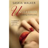 Unleashed by Walker, Saskia, 9781505432688