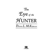 The Eye of the Hunter by Dennis L. McKiernan, 9780451452689