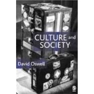 Culture and Society : An Introduction to Cultural Studies by David Oswell, 9780761942689