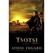 Tsotsi A Novel by Fugard, Athol, 9780802142689