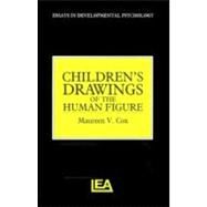 Children's Drawings of the Human Figure by Cox,Maureen V., 9780863772689