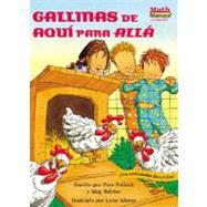 Gallinas De Aqui Para Alla/ Chickens on the Move by Pollack, Pam, 9781575652689