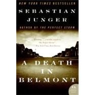 A Death in Belmont by Junger, Sebastian, 9780060742690