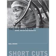 The Children's Film by Brown, Noel, 9780231182690