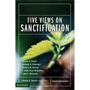 Five Views on Sanctification by Gundry, Stanley N.; Dieter, Melvin E.; Hoekema, Anthony A.; Horton, Stanley M.; McQuilkin, J. Robertson; Walvoord, John F.;, 9780310212690