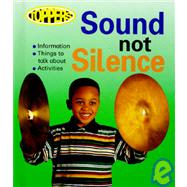 Sound and Silence by Baxter, Nicola; Evans, Michael, 9780516092690