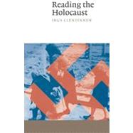 Reading the Holocaust by Inga Clendinnen, 9780521012690