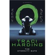 The Eternity Gate by Harding, Traci, 9780732292690