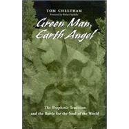 Green Man, Earth Angel by Cheetham, Tom, 9780791462690
