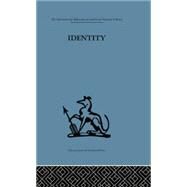 Identity: Mental health and value systems by Soddy,Kenneth;Soddy,Kenneth, 9781138882690