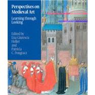 Perspectives on Medieval Art by Heller, Ena Giurescu, 9781904832690