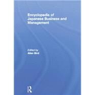 Encyclopedia of Japanese Business and Management by Bird,Allan;Bird,Allan, 9780415862691