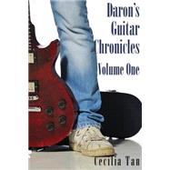 Daron's Guitar Chronicles by Tan, Cecilia, 9781505852691