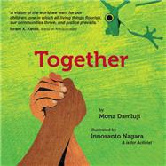 Together by Damluji, Mona; Nagara, Innosanto, 9781644212691