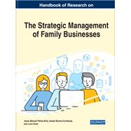 Challenges and Opportunities for the Strategic Management of Family Businesses by Palma-Ruiz, Jess Manuel; Barros-contreras, Ismael; Gnan, Luca, 9781799822691