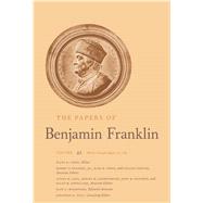The Papers of Benjamin Franklin by Franklin, Benjamin; Cohn, Ellen R.; Frankel, Robert P., Jr.; Ohno, Kate M.; Ziesche, Philipp, 9780300222692