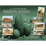 A Journey Through Southern Arizona by CLARK VICTORIA, 9780764332692