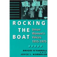 Rocking the Boat by O'Farrell, Brigid; Kornbluh, Joyce L., 9780813522692