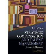 Strategic Compensation and Talent Management by Jed DeVaro, 9781009542692