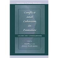 Conflict and Cohesion in Families: Causes and Consequences by Cox, Martha J., 9781138002692