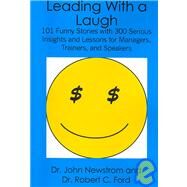 Leading With a Laugh by Newstrom, John; Ford, Robert C., 9781419642692