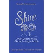 Shine by Siobhan Hackett; Mary Doherty, 9781473622692