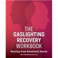 The Gaslighting Recovery Workbook by Marlow-macoy, Amy, 9781646112692