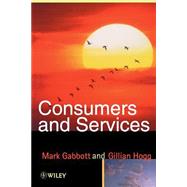 Consumers and Services by Gabbott, Mark; Hogg, Gillian, 9780471962694