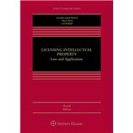 Licensing Intellectual Property Law and Application by Gomulkiewicz, Robert W.; Nguyen, Xuan-thao; Conway, Danielle M., 9781454892694