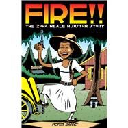 Fire!! The Zora Neale Hurston Story by Bagge, Peter, 9781770462694