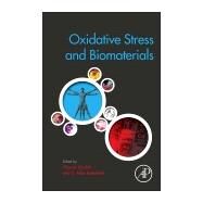 Oxidative Stress and Biomaterials by Dziubla, Thomas; Butterfield, D. Allan, 9780128032695