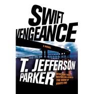 Swift Vengeance by Parker, T. Jefferson, 9780735212695