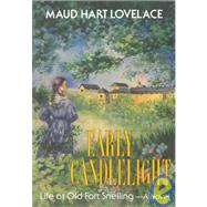Early Candlelight by Lovelace, Maud Hart, 9780873512695