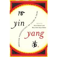 Yin-Yang American Perspectives on Living in China by Renouf, Alice; Ryan-Maher, Mary Beth; Lautz, Terry, 9781442212695