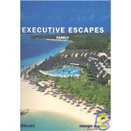 Executive Escapes Family by Kunz, Martin Nicholas, 9783832792695
