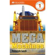 Mega Machines by Lock, Deborah, 9780606362696