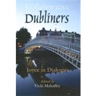 Collaborative Dubliners by Mahaffey, Vicki, 9780815632696