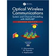 Optical Wireless Communications: System and Channel Modelling with MATLAB, Second Edition by Ghassemlooy; Z., 9781498742696