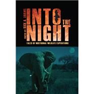 Into the Night by Adams, Rick A., 9781607322696