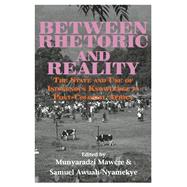 Between Rhetoric and Reality by Mawere, Munyaradzi; Awuah-nyamekye, Samuel, 9789956792696