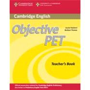 Objective PET Teacher's Book by Louise Hashemi , Barbara Thomas, 9780521732697