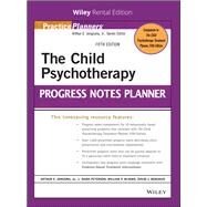 The Child Psychotherapy Progress Notes Planner by Berghuis, David J.; Peterson, L. Mark; McInnis, William P.; Jongsma, Arthur E., 9781119622697