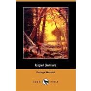 Isopel Berners by Borrow, George Henry; Seccombe, Thomas, 9781409932697