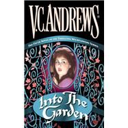 Into the Garden by Andrews, V.C., 9781501142697