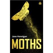 Moths by Hennigan, Jane, 9781915202697