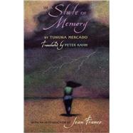 In a State of Memory by Mercado, Tununa; Kahn, Peter, 9780803282698