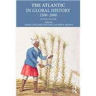 The Atlantic in Global History: 1500-2000 by Canizares-Esguerra; Jorge, 9781138282698