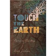 Touch the Earth by Drew Jackson, 9781514002698