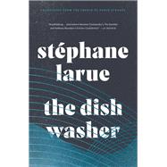 The Dishwasher by Larue, Stphane; Strauss, Pablo, 9781771962698